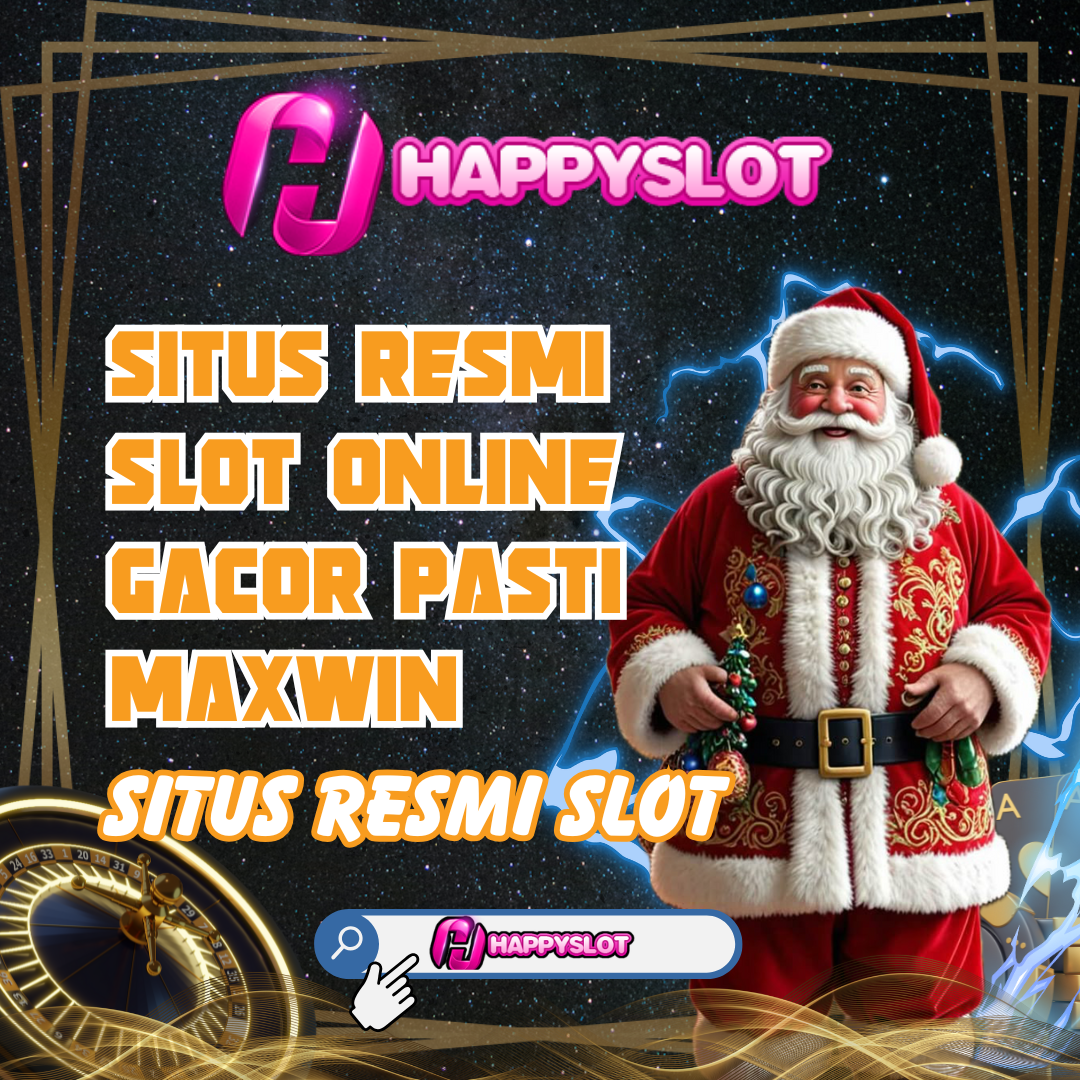 HAPPYSLOT: Link Slot Login Online Hari Ini 2025