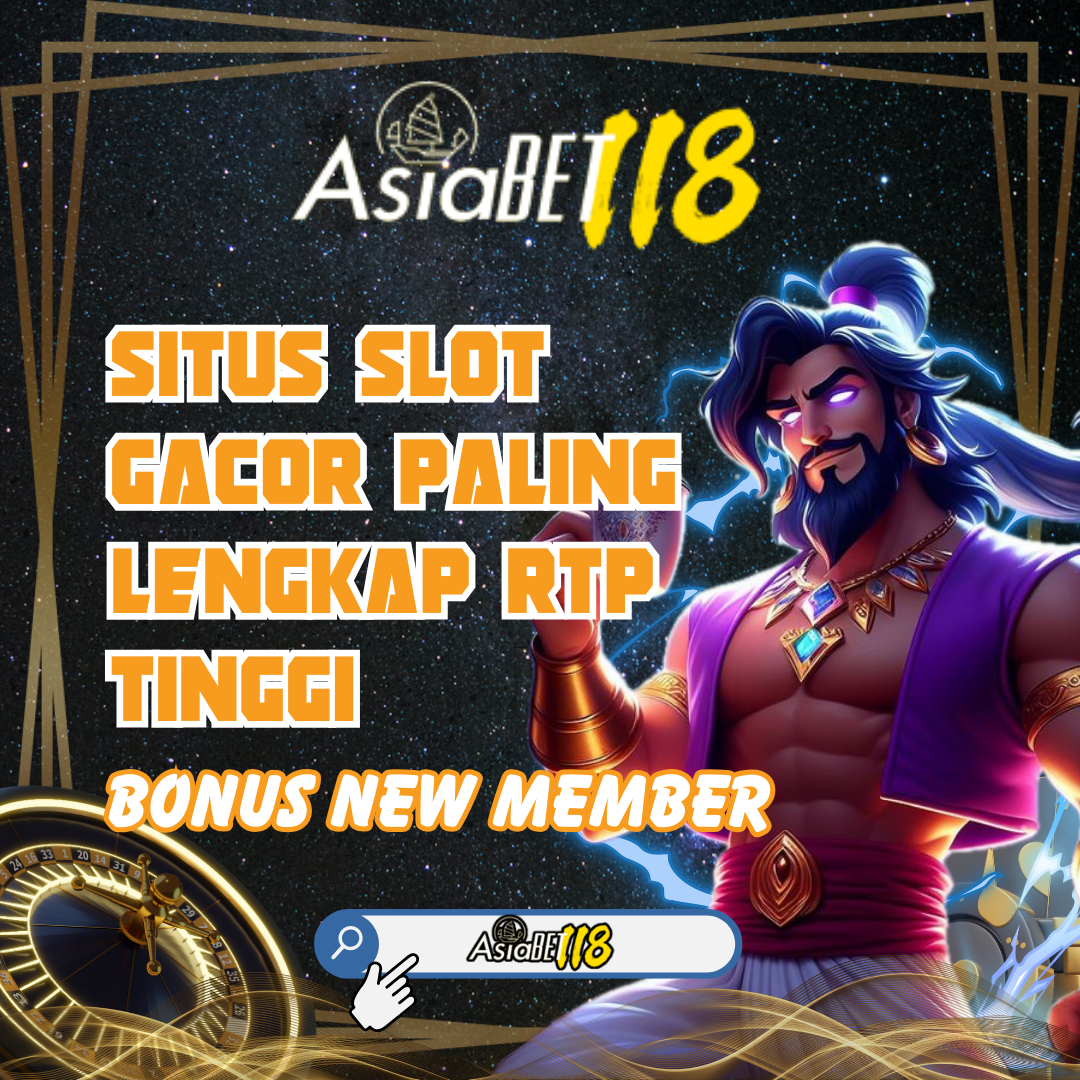ASIABET118: Link Daftar Login Gratis Slot Demo Mirip Asli